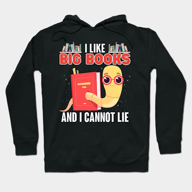 I like big books and I cannot lie Hoodie by ProLakeDesigns